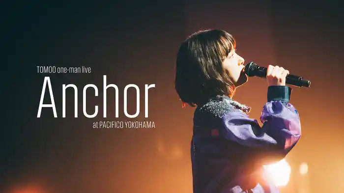TOMOO one-man live "Anchor" at PACIFICO YOKOHAMA
