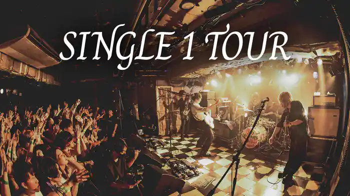 SINGLE 1 TOUR
