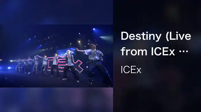 Destiny (Live from ICEx summer concert 2024 “TASTING” 2024.08.30 at 北とぴあ)