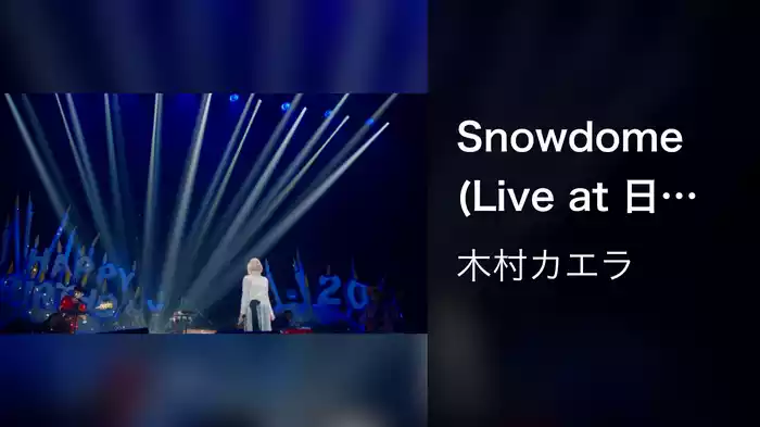 Snowdome (Live at 日本武道館 2024.10.26)