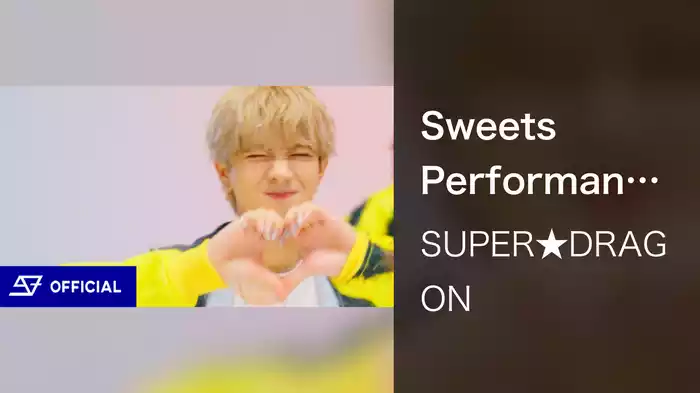 Sweets Performance Video