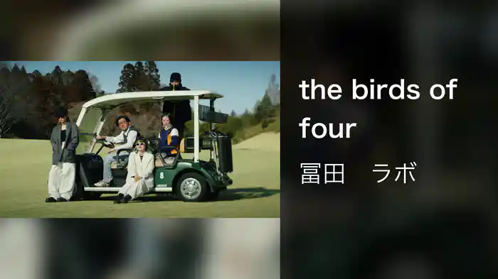 the birds of four