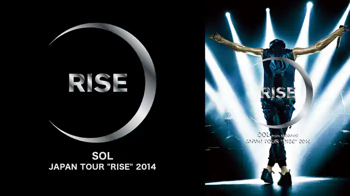 SOL JAPAN TOUR "RISE" 2014