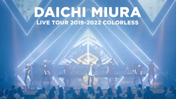 DAICHI MIURA LIVE TOUR 2019-2022 COLORLESS
