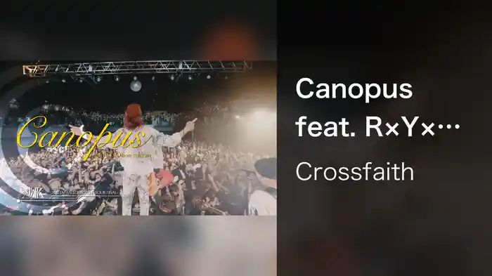 Canopus feat. R×Y×O (Official Live Music Video)