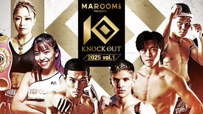 MAROOMS presents KNOCK OUT 2025 vol.1
