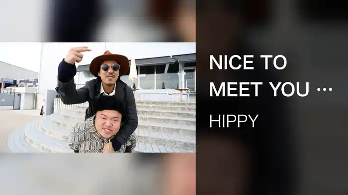 NICE TO MEET YOU feat. TEE