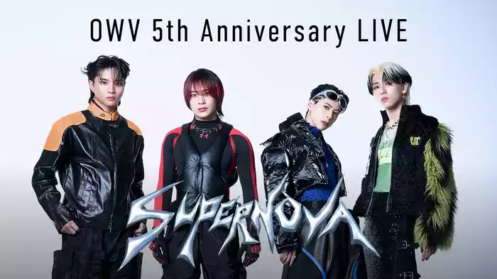 OWV 5th Anniversary LIVE -SUPERNOVA-