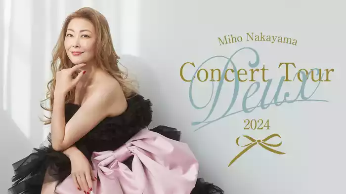 Miho Nakayama Concert Tour 2024 -Deux-
