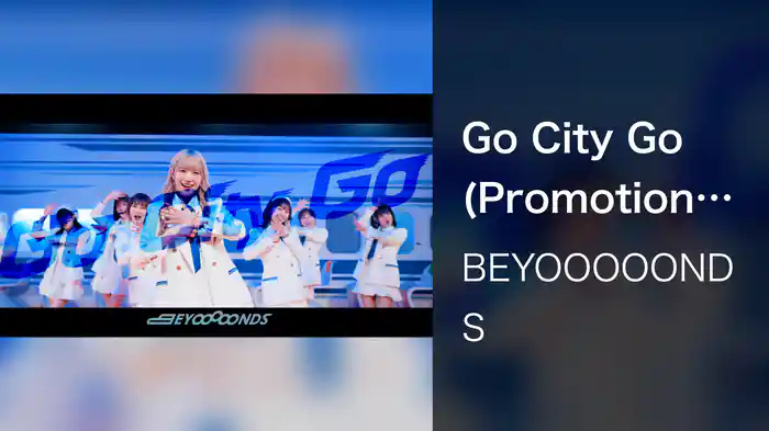 Go City Go(Promotion Edit)