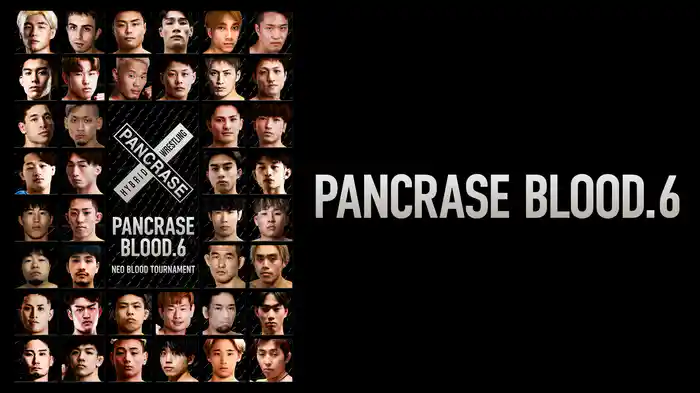 PANCRASE BLOOD.6