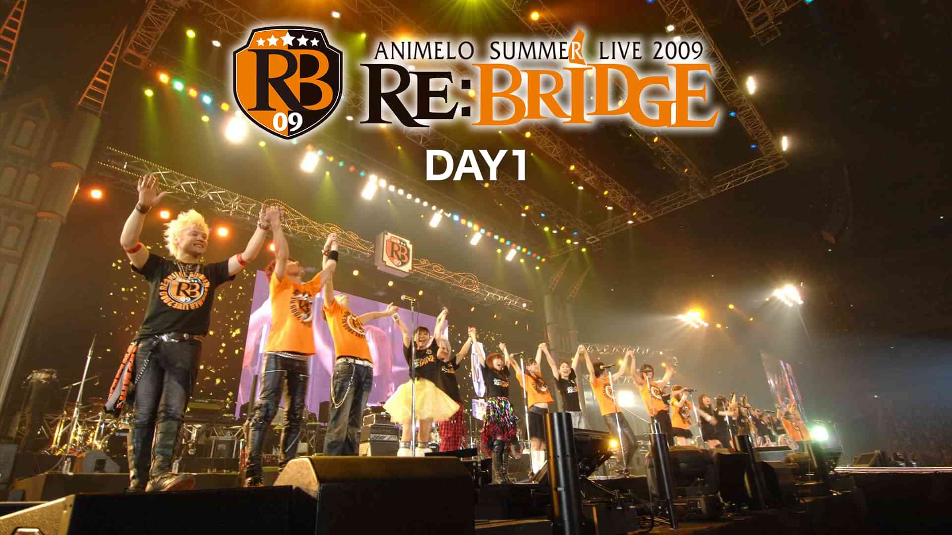 Animelo Summer Live 2009 -RE:BRIDGE- DAY1
