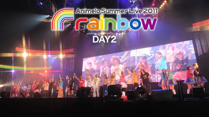 Animelo Summer Live 2011 -rainbow- DAY2