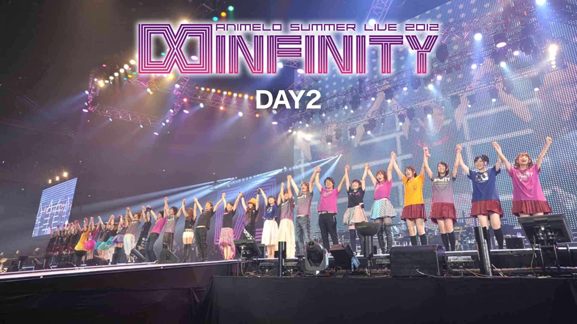 Animelo Summer Live 2012 -INFINITY∞- DAY2