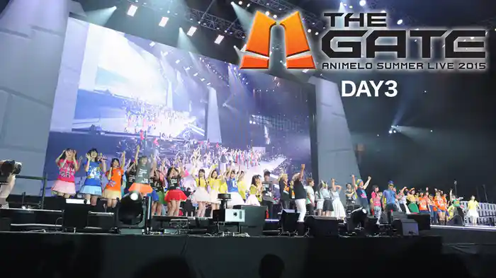 Animelo Summer Live 2015 -THE GATE- DAY3