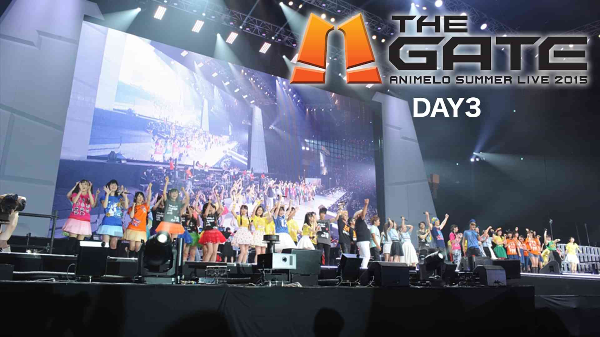 Animelo Summer Live 2015 -THE GATE- DAY3