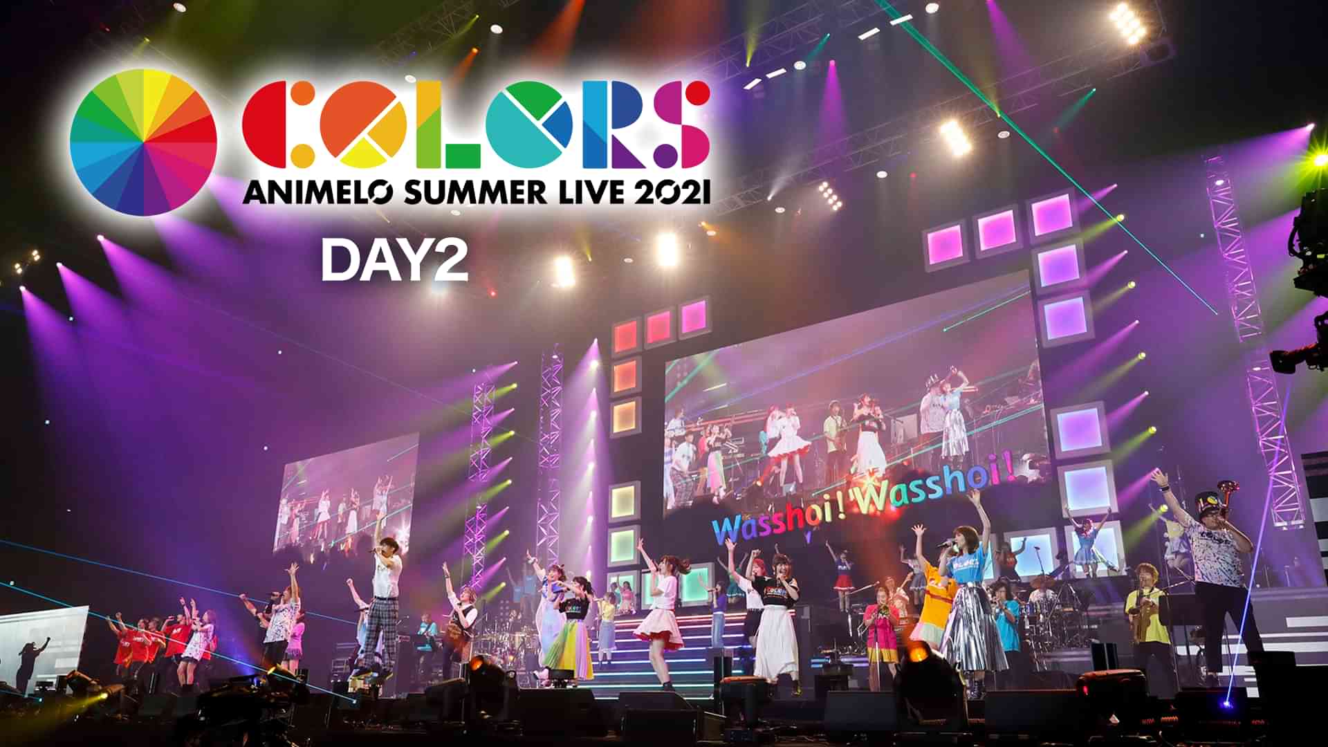 Animelo Summer Live 2021 -COLORS- DAY2