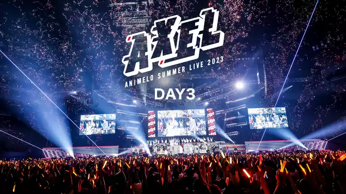 Animelo Summer Live 2023-AXEL- シリアル無 3日分 Animelo Summer Live 2023 -AXEL- DAY3(アニメ / 2023) - 動画