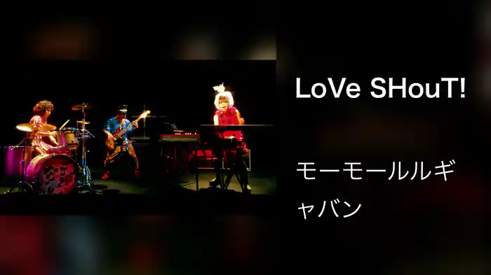 LoVe SHouT!