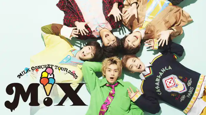 『M!LK CONCERT TOUR 2025 "M!X"』