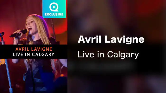 Avril Lavigne - Live in Calgary