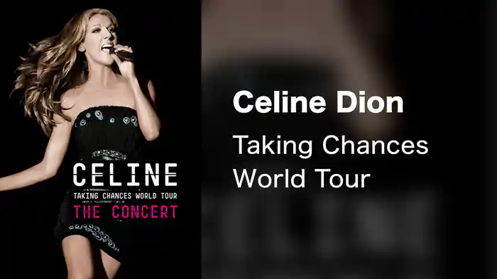 Celine Dion - Taking Chances World Tour