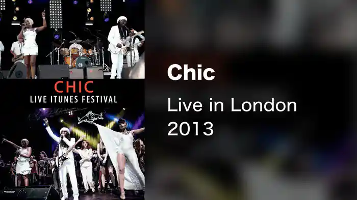 Chic - Live in London 2013