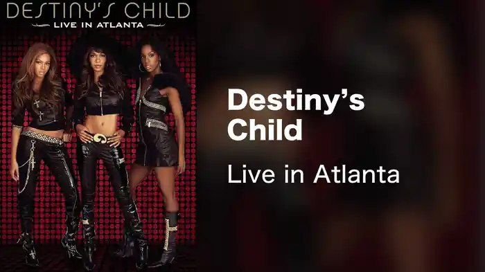 Destiny's Child - Live in Atlanta