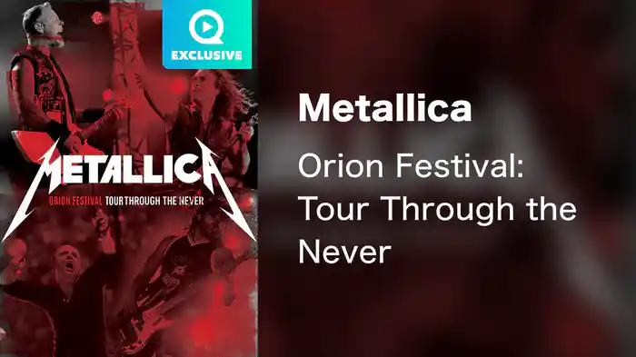 Metallica - Orion Festival: Tour Through the Never