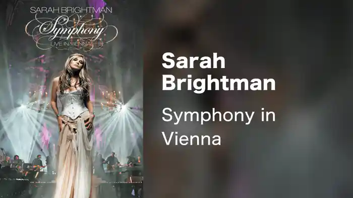 Sarah Brightman - Symphony in Vienna