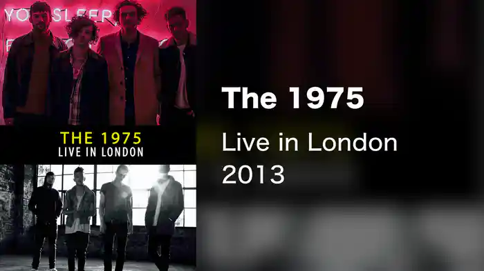 The 1975 - Live in London 2013