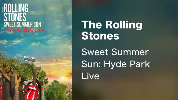 The Rolling Stones - Sweet Summer Sun: Hyde Park Live