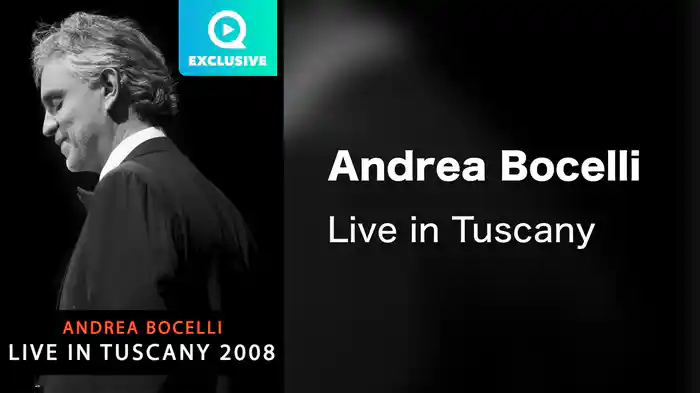 Andrea Bocelli - Live in Tuscany