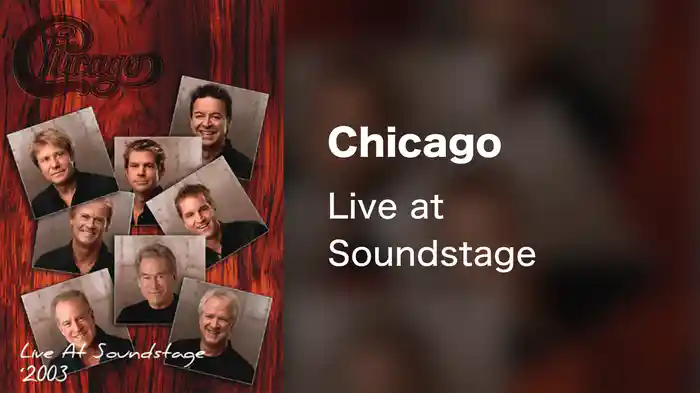 Chicago - Live at Soundstage