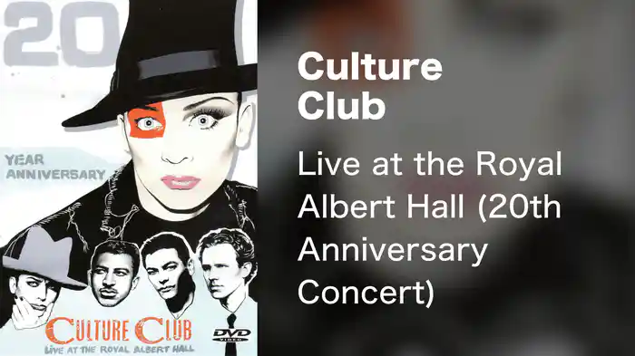 Culture Club - Live at the Royal Albert Hall (20th Anniversary Concert)