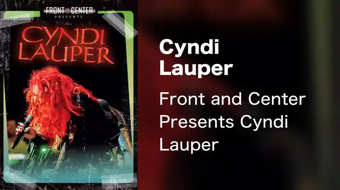 Cyndi Lauper - Front and Center Presents Cyndi Lauper