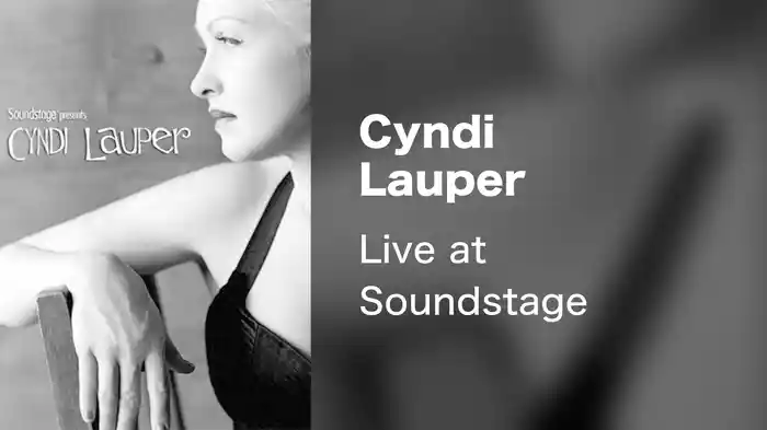 Cyndi Lauper - Live at Soundstage