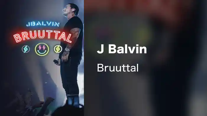 J Balvin - Bruuttal