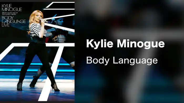 Kylie Minogue - Body Language