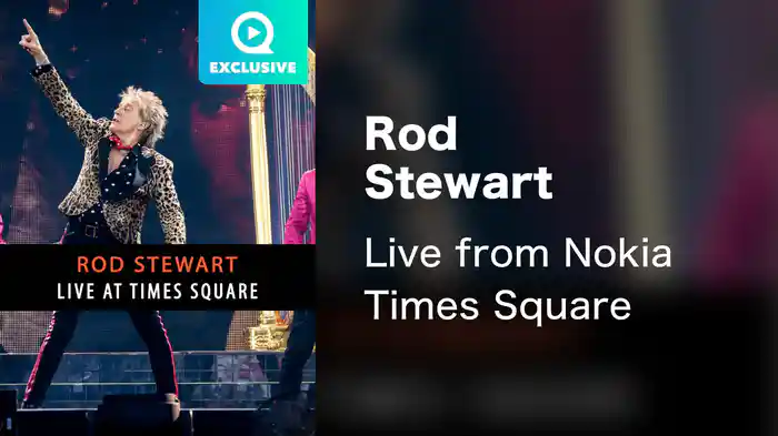 Rod Stewart - Live from Nokia Times Square