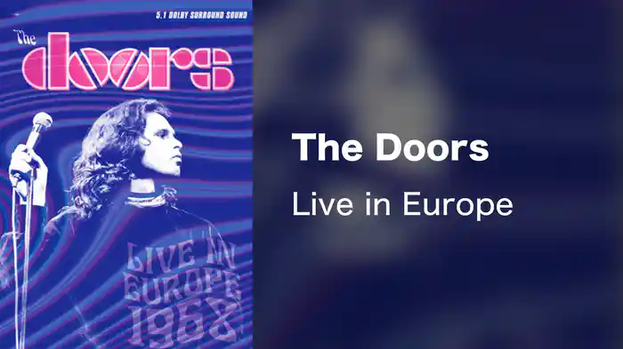 The Doors - Live in Europe