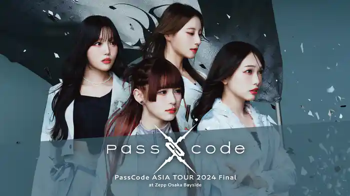 PassCode ASIA TOUR 2024 Final at Zepp Osaka Bayside