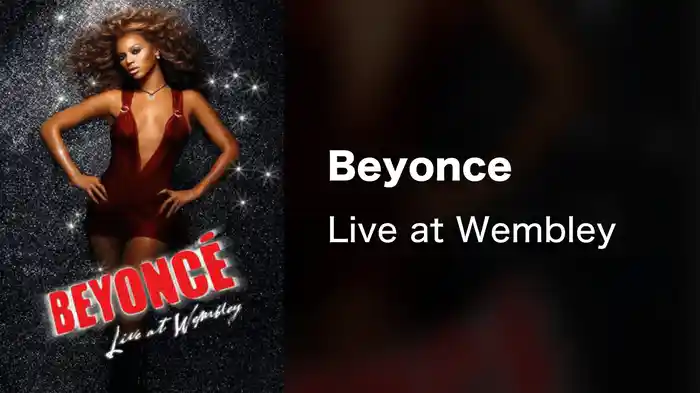 Beyonce - Live at Wembley