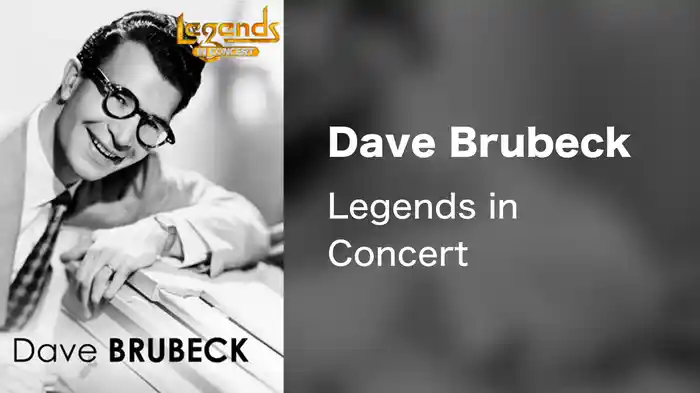 Dave Brubeck - Legends in Concert