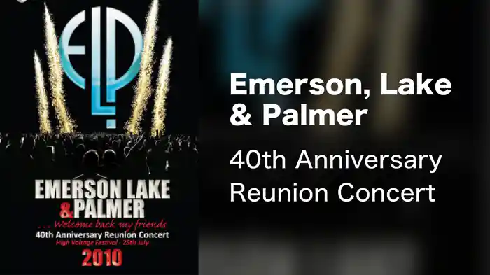 Emerson, Lake & Palmer - 40th Anniversary Reunion Concert