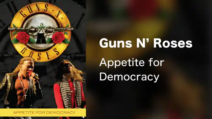 Guns N' Roses - Appetite for Democracy