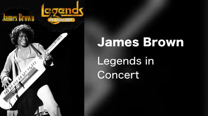 James Brown - Legends in Concert