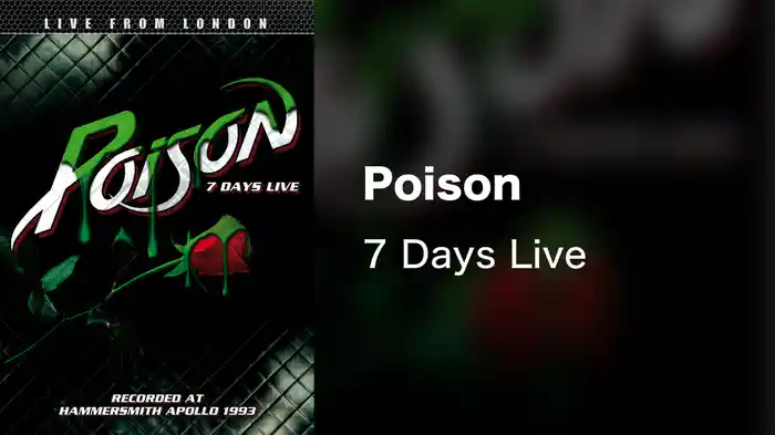 Poison - 7 Days Live
