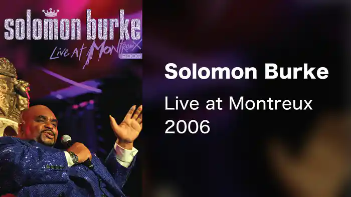 Solomon Burke - Live at Montreux 2006