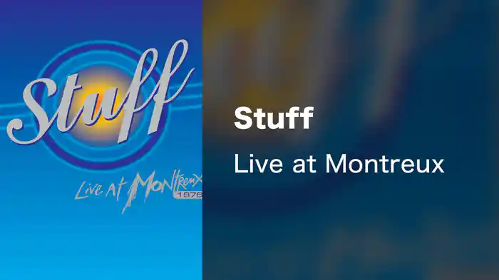 Stuff - Live at Montreux